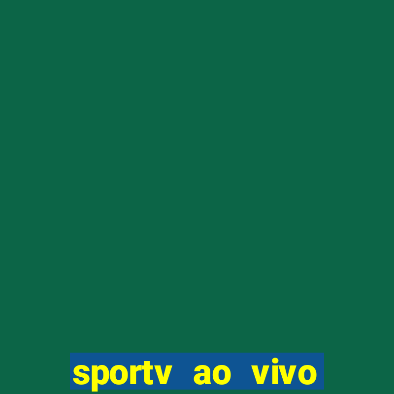 sportv ao vivo online multi